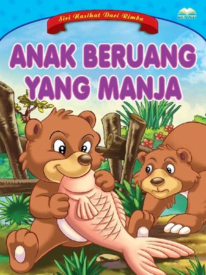 cover image of Anak Beruang Yang Manja